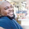 Gary Gary - Reasons to Live